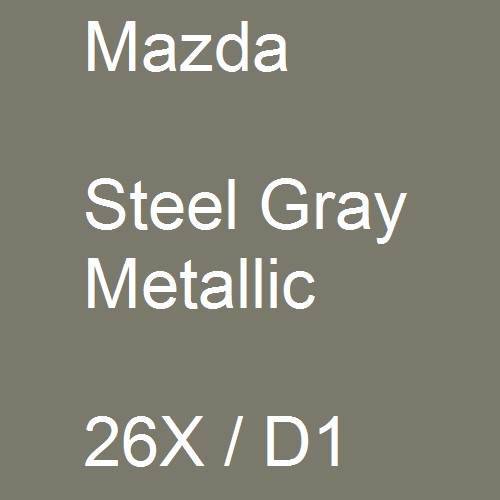 Mazda, Steel Gray Metallic, 26X / D1.